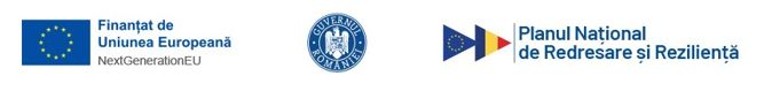 Finanțat de Uniunea Europeană, Guvernul României și Planul Național de Redresare și Reziliență